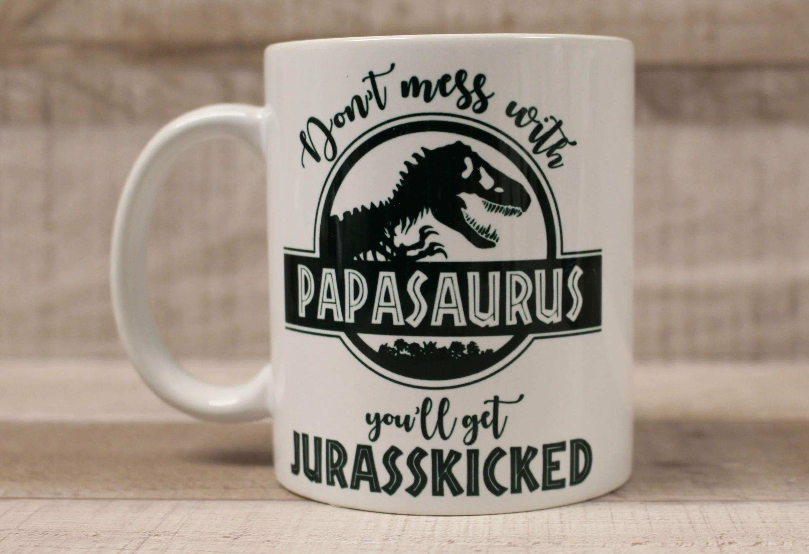 Don't Mess With Papasaurus You'll Get Jurasskicked Coffee Cup Mug - New - Image 2