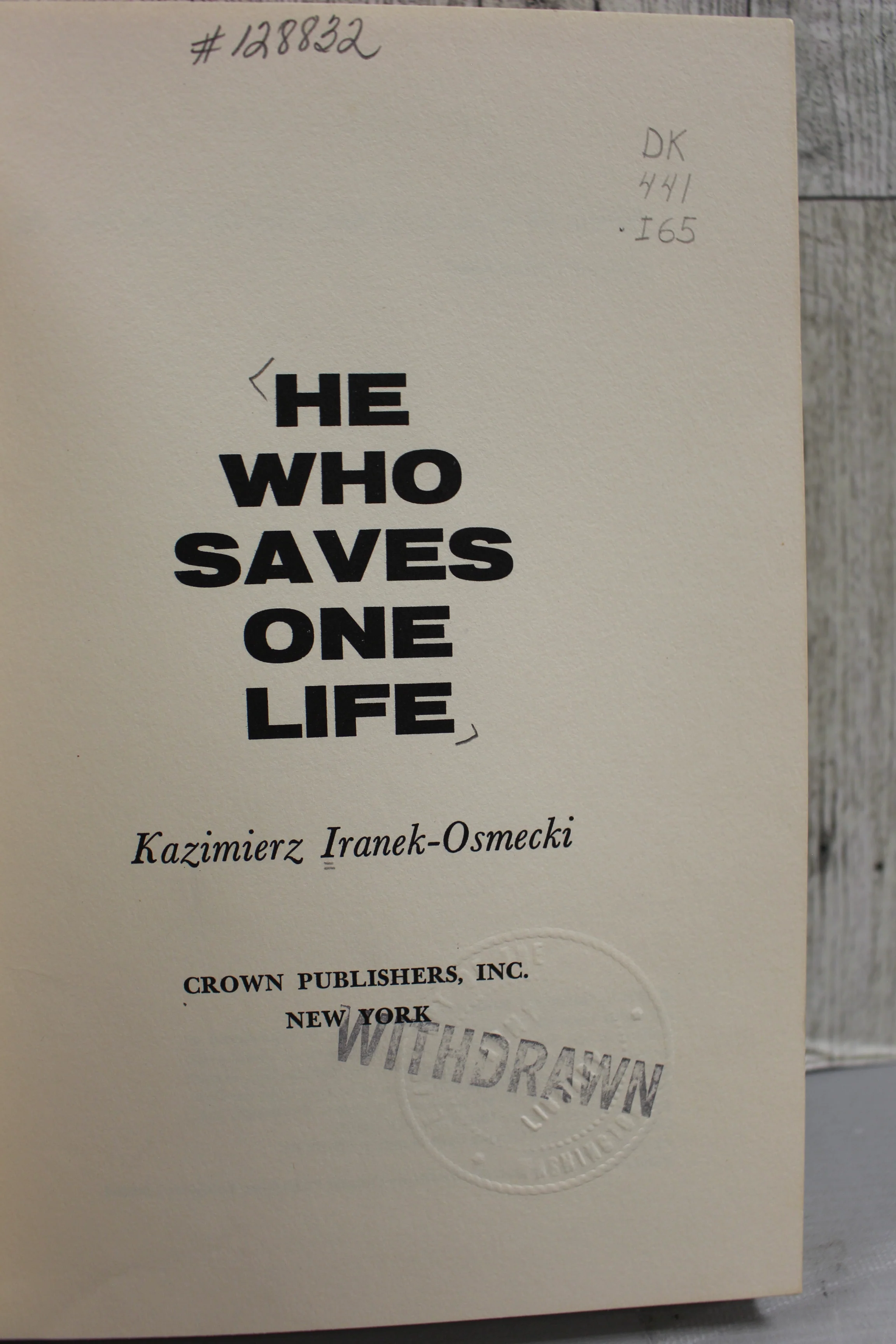 He Who Saves One Life - Kazimierz Iranek-Osmecki - Image 3