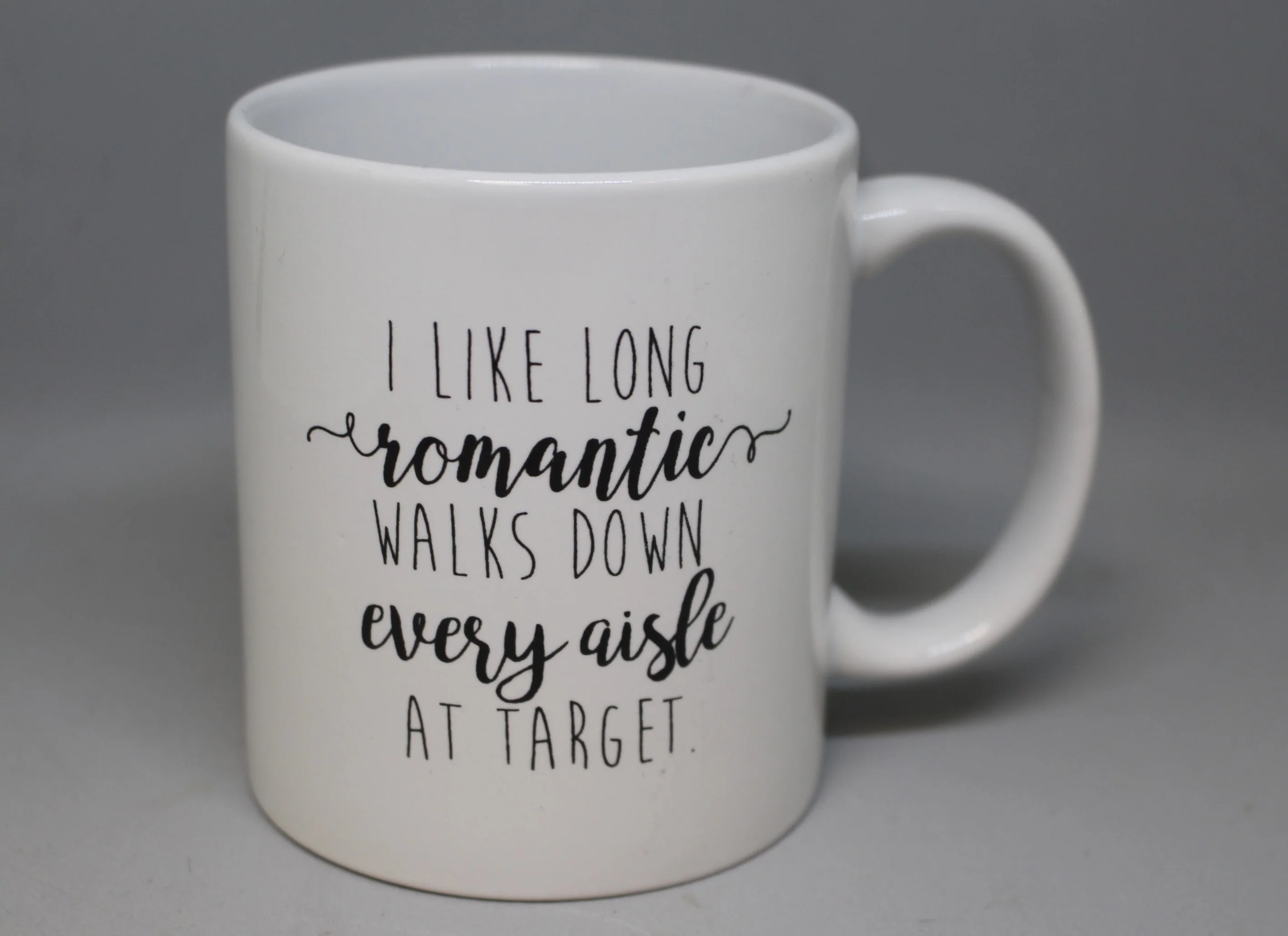 I Like Long Romantic Walks Down Every Aisle At Target Coffee Cup Mug - Used - Image 2