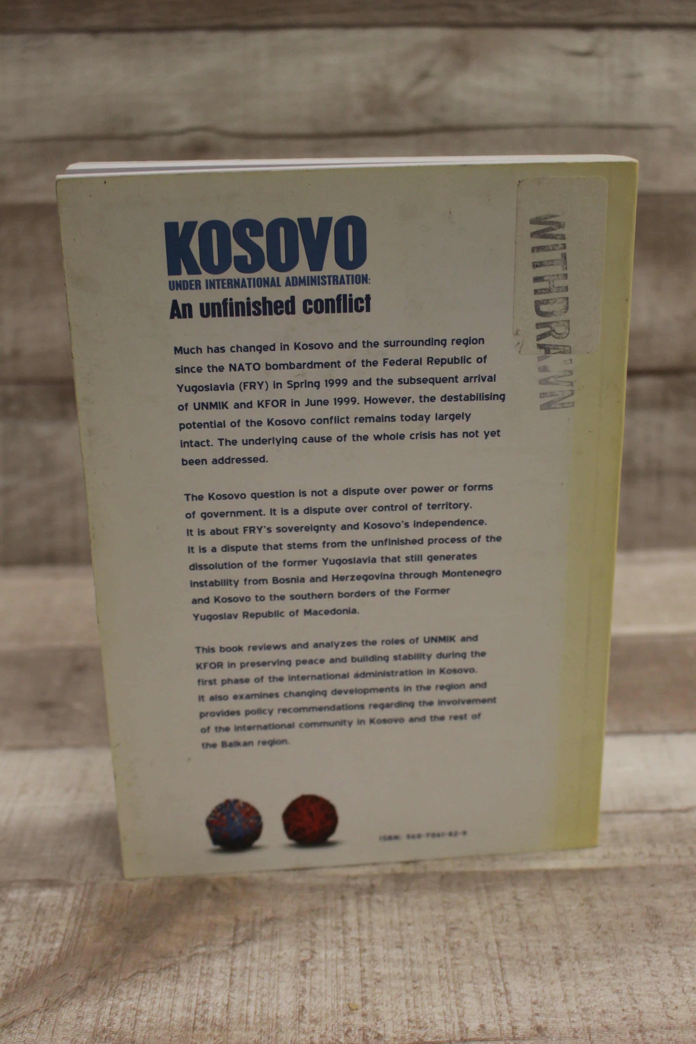 KOSOVO Under International Administration - An Unfinished Conflict by Alexandros Yannis - Image 2