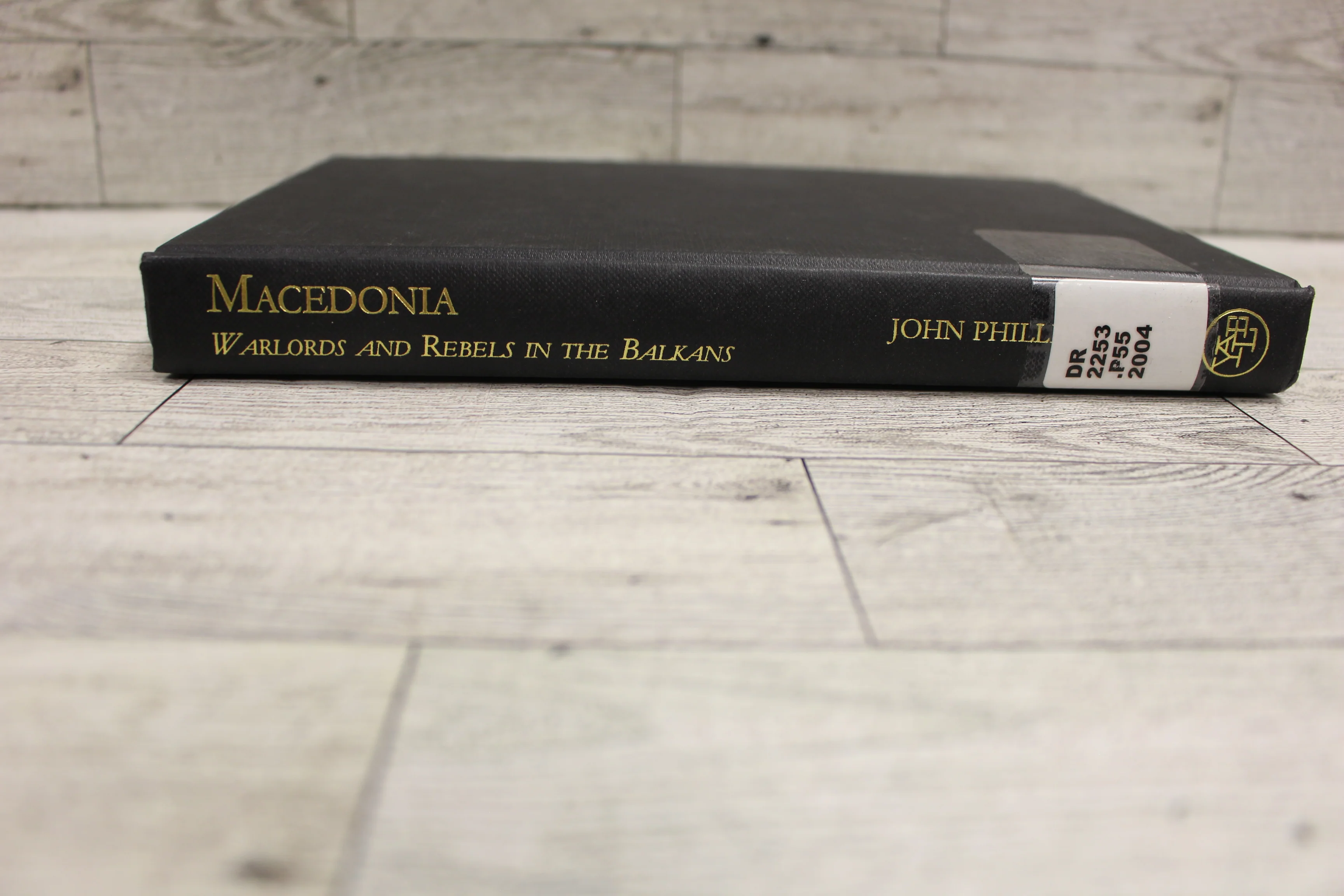 Macedonia - Warlords and Rebels in the Balkans - By John Phillips - Used