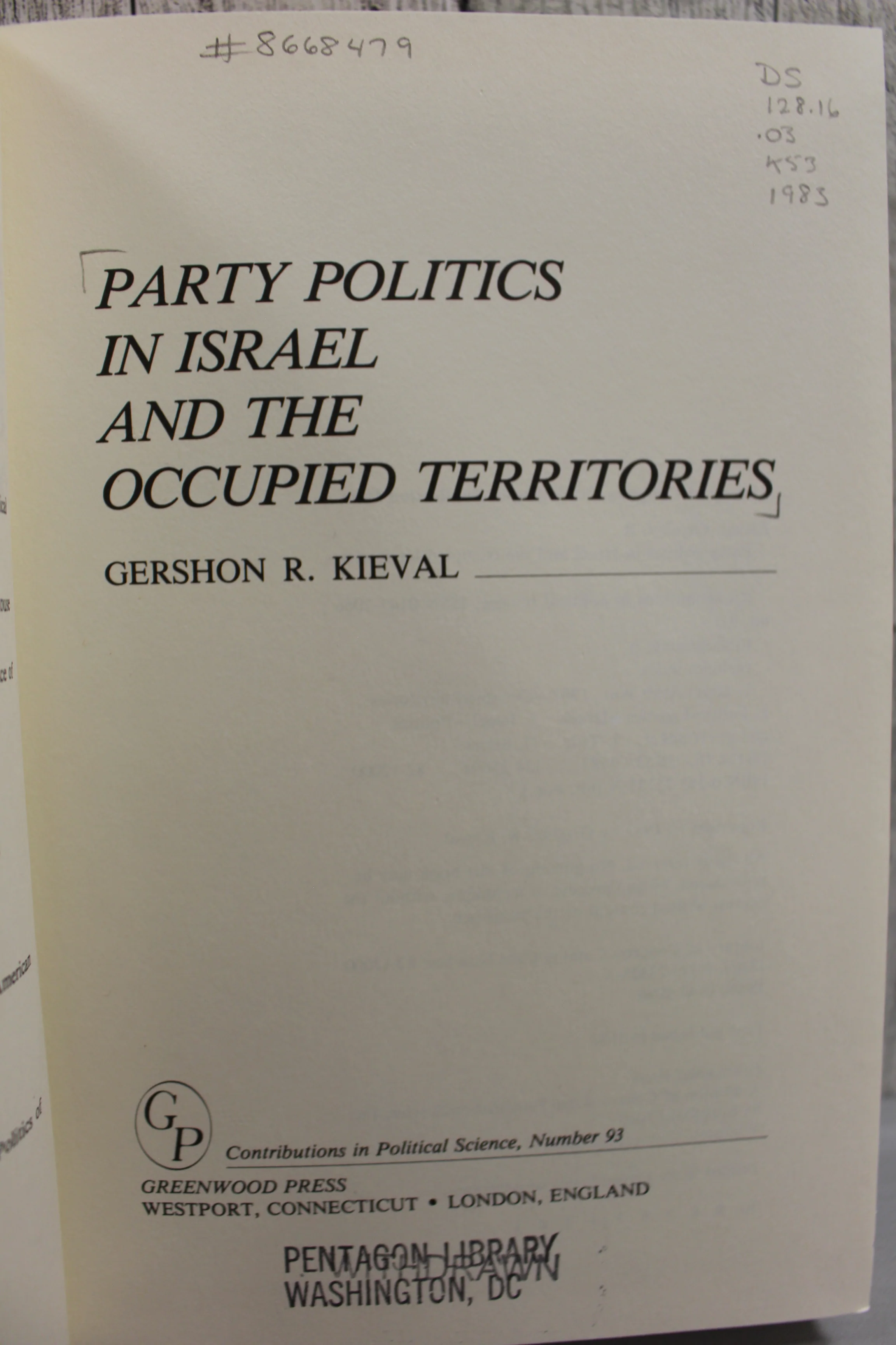 Party Politics in Israel and the Occupied Terrirories by Gershon R. Kieval - Image 3