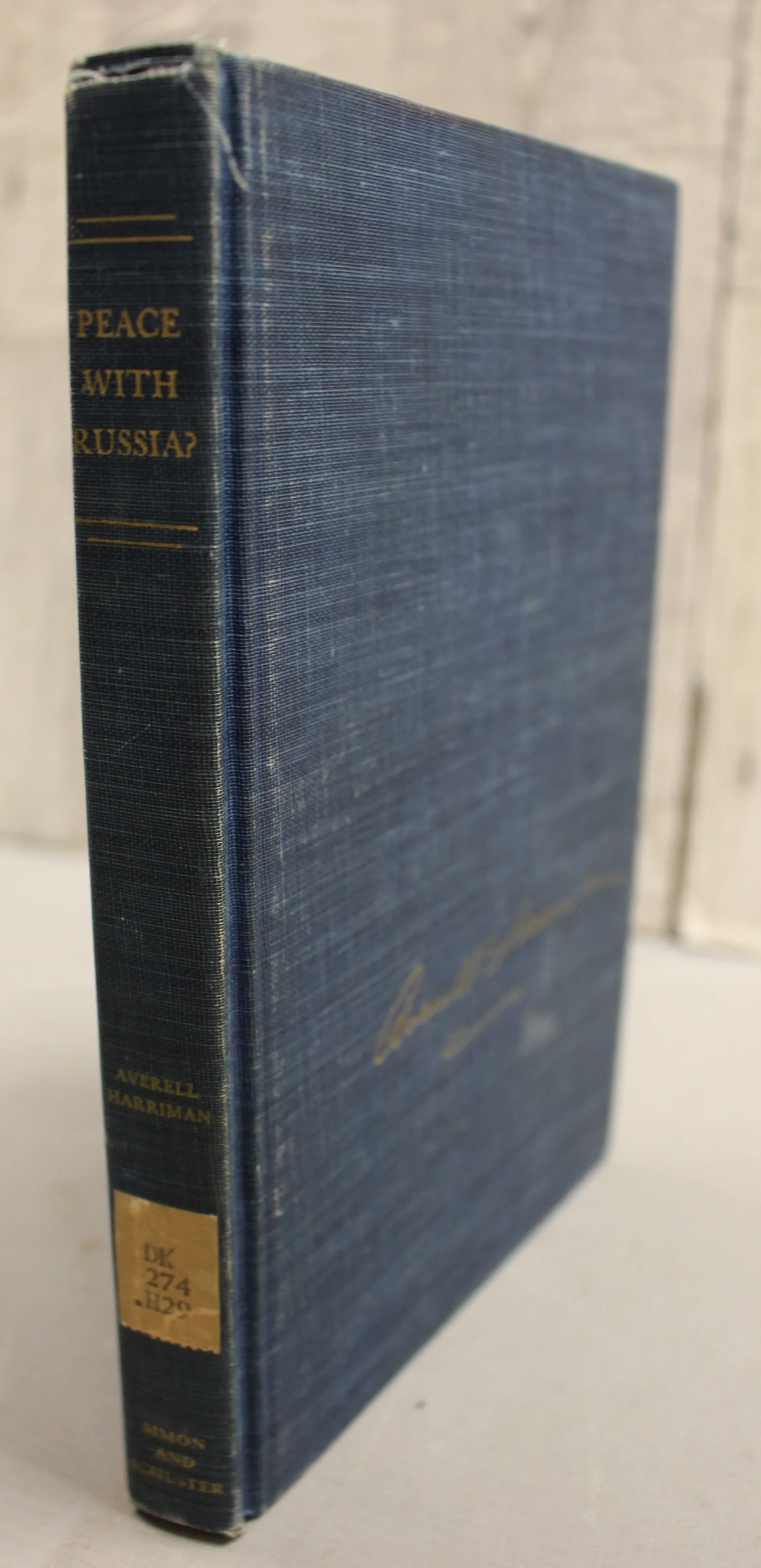 Peace with Russia? by Averell Harriman