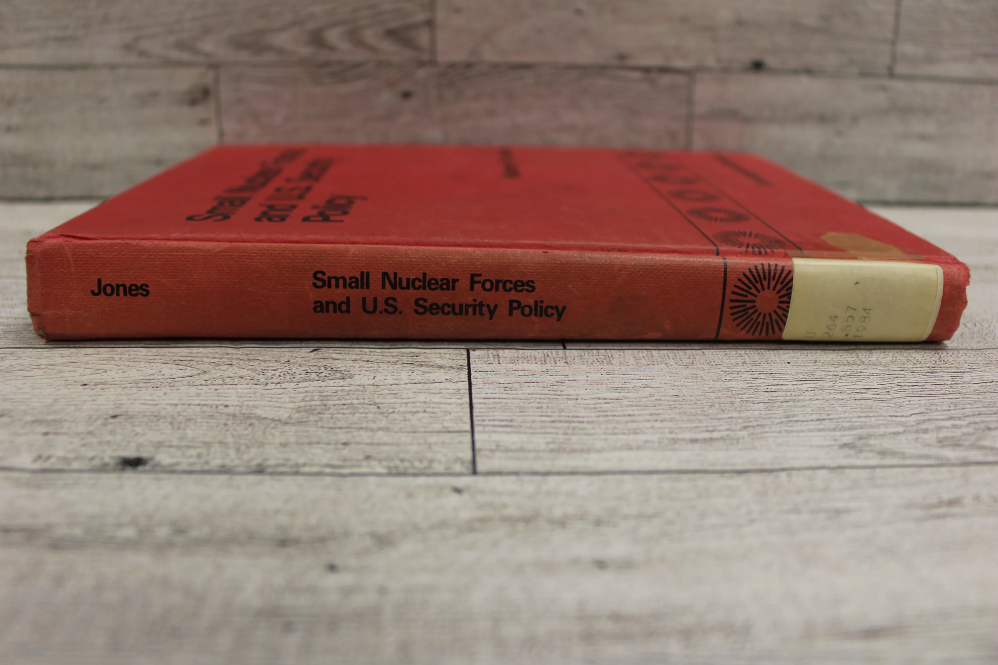 Small Nuclear Forces and US Security Policy by Rodney Jones - Hardback - Used - Image 6
