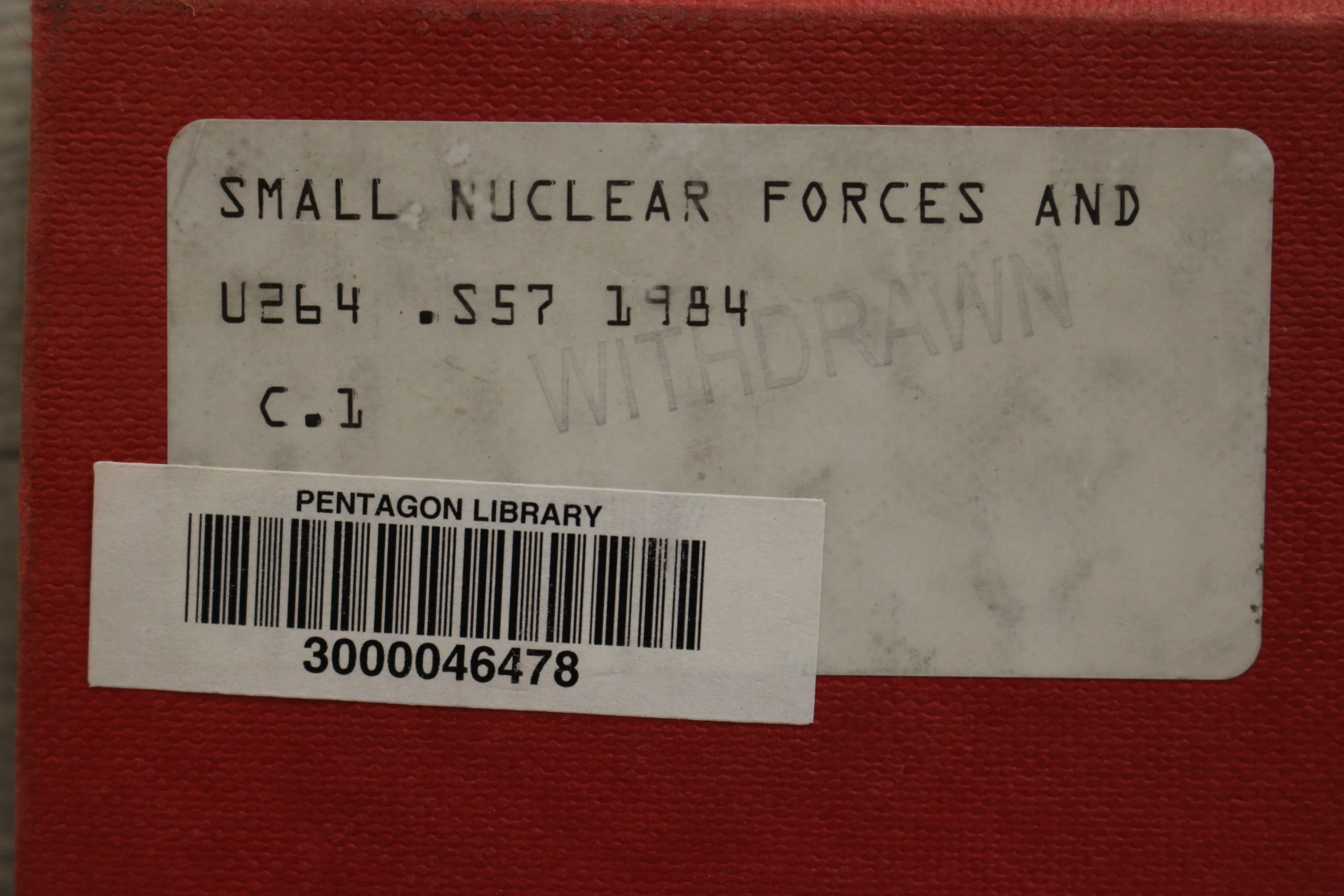 Small Nuclear Forces and US Security Policy by Rodney Jones - Hardback - Used - Image 7