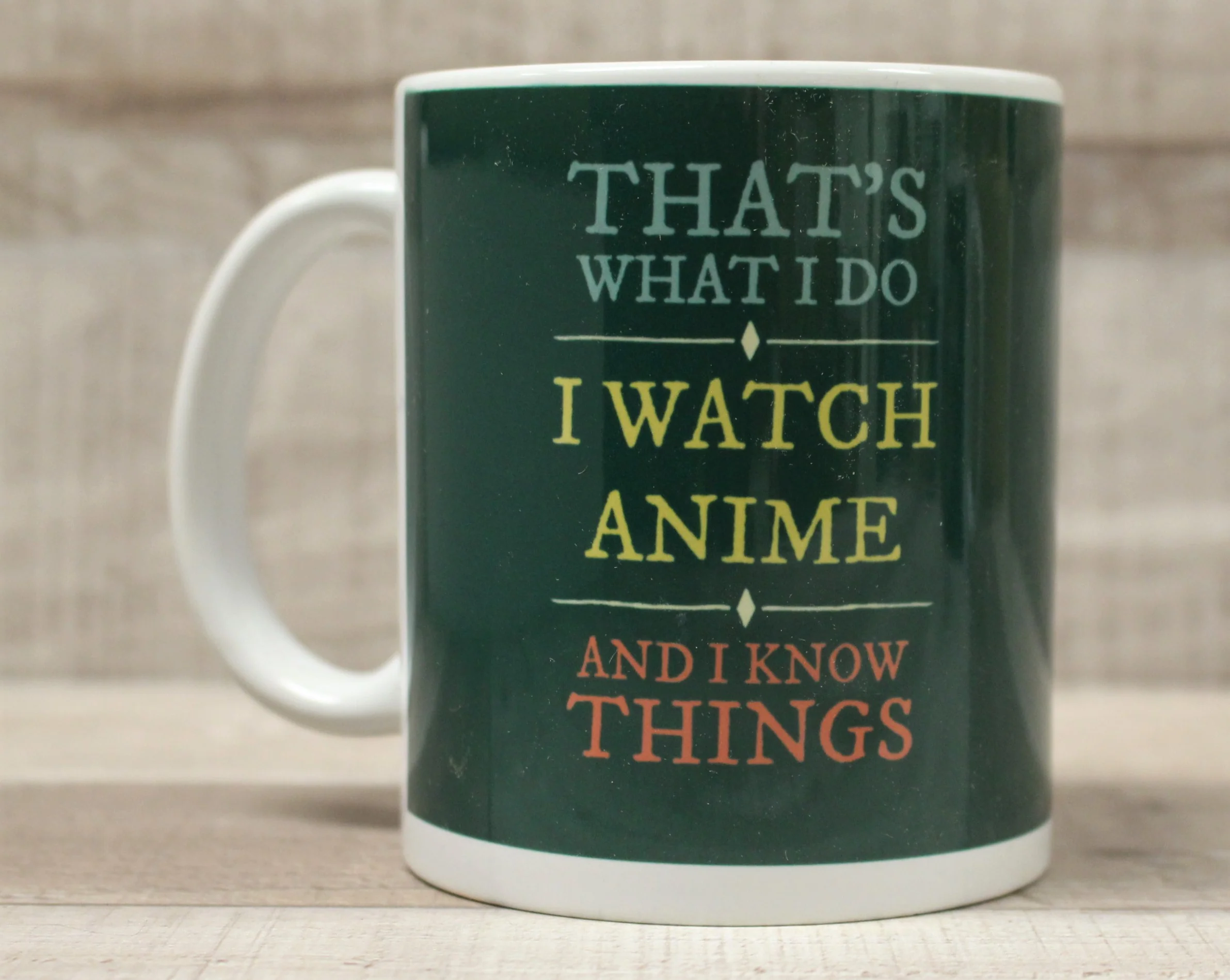 That's What I Do I Watch Anime And I Know Things Coffee Cup Mug - New