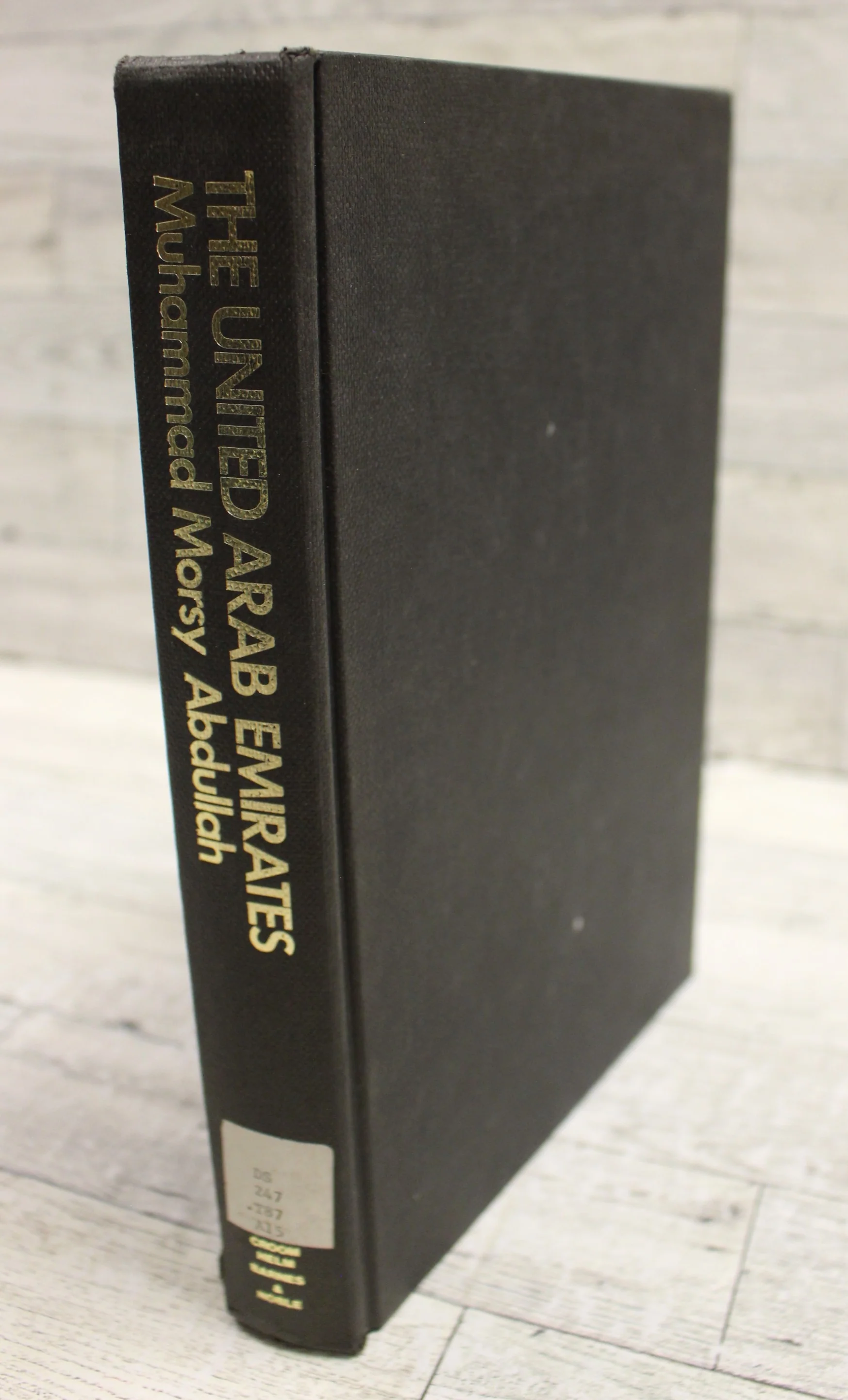 The United Arab Emirates: A Modern History - Muhammad & Morsy Abdullah