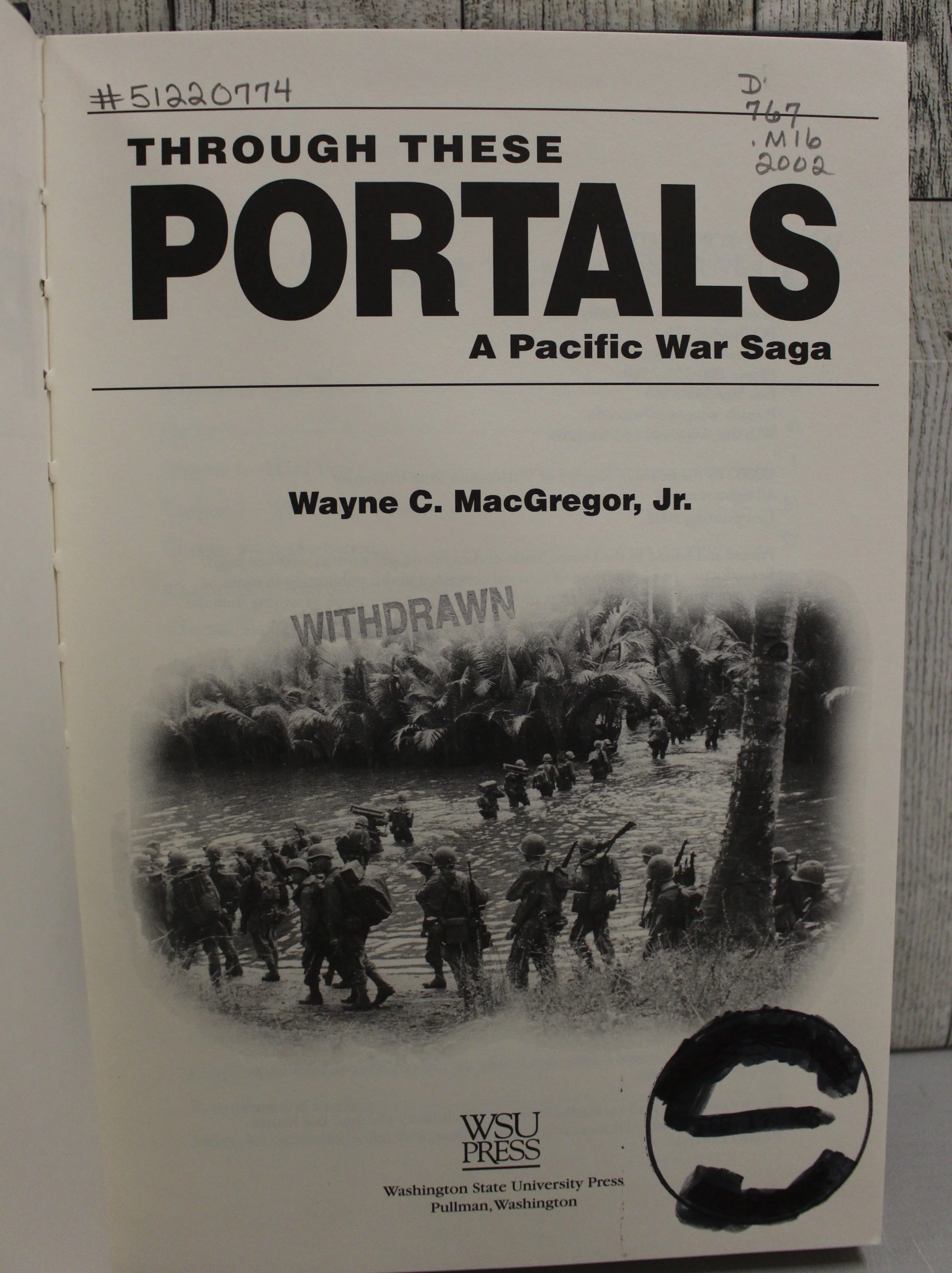 Through These Portals - A Pacific War Saga - Wayne C. MacGregor - Image 3