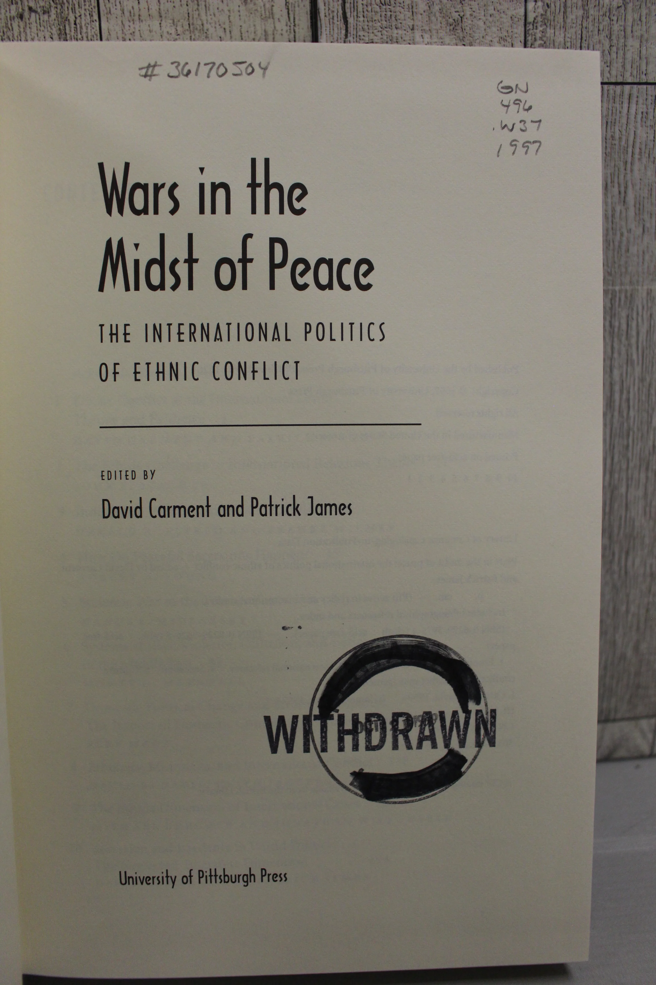 Wars in the Midst of Peace - The International Politics of Ethnic Conflict - Image 4